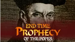 End Time Prophecy of the Popes