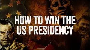 How To Win The US Presidency