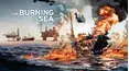 The Burning Sea