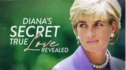 Diana's Secret True Love Revealed