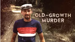 Old-Growth Murder