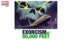 Exorcism At 60,000 Feet