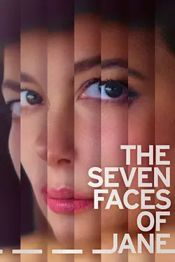 The Seven Faces of Jane