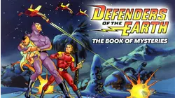 Defenders of the Earth: The Book of Mysteries