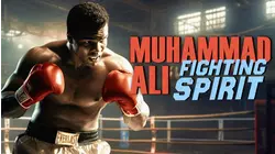 Muhammad Ali: Fighting Spirit