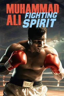 Muhammad Ali: Fighting Spirit