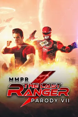 MMPR: The Last Ranger Parody VII