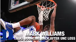 Duke's Mark Williams Talks Bouncing Back After UNC Loss