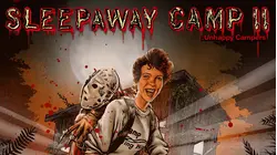 Sleepaway Camp II: Unhappy Campers