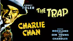 The Trap - Sidney Toler As Charlie Chan