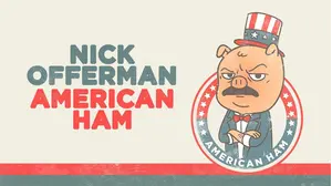 Nick Offerman: American Ham