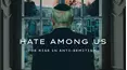 Hate Among Us