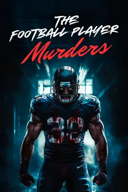 The Football Player Murders
