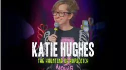 Katie Hughes: The Haunting of Hopscotch