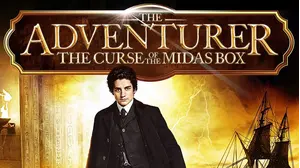 The Adventurer: The Curse of the Midas Box