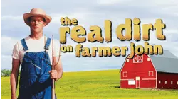 The Real Dirt on Farmer John