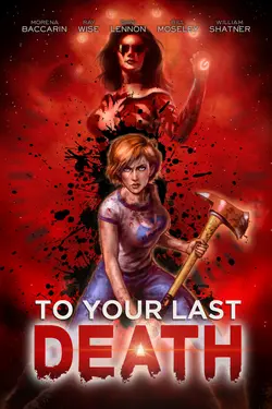 To Your Last Death