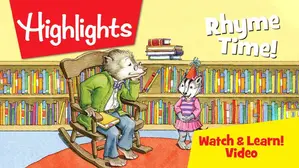 Highlights Watch & Learn!: Rhyme Time!
