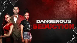 Dangerous Seduction