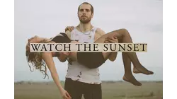 Watch the Sunset