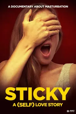 Sticky: A (Self) Love Story