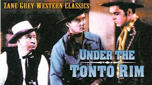 Zane Grey: Under the Tonto Rim