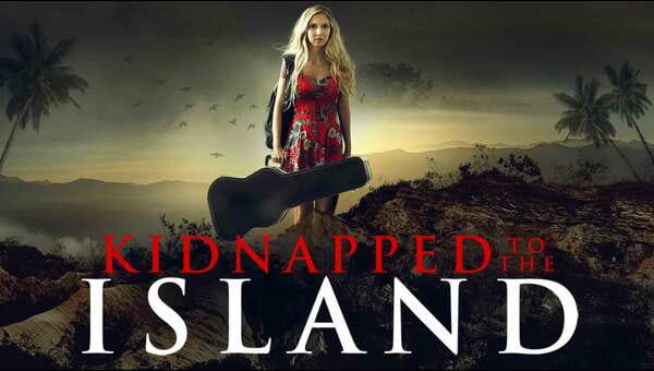 Kidnapped to the Island on FREECABLE TV