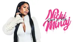 Nicki Minaj: Queen of Rap