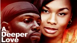 A Deeper Love