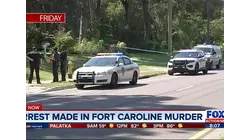 Arrest made in Fort Caroline murder