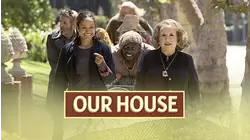 Our House