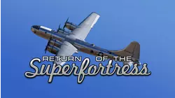 Return Of The Superfortress