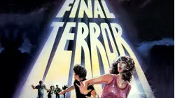 The Final Terror [Broadcast Edit]