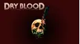 Dry Blood