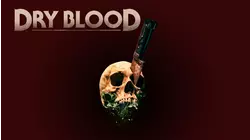 Dry Blood