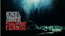Attack Of The Zombie Fungus