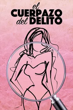 El Cuerpazo del Delito