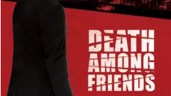 Death Among Friends