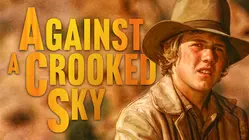 Against a Crooked Sky