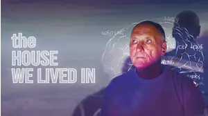 The House We Lived In