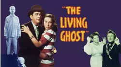 The Living Ghost