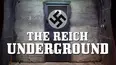 The Reich Underground