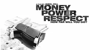 Money Power Respect