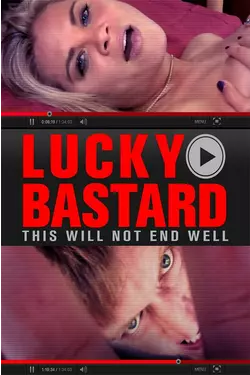 Lucky Bastard
