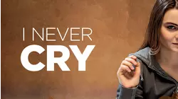I Never Cry