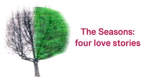 The Seasons: Four Love Stories