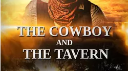 The Cowboy And The Tavern