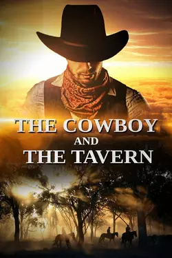 The Cowboy And The Tavern