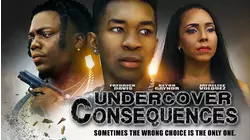 Undercover Consequences