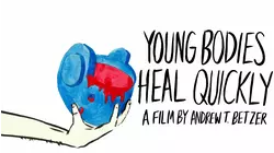 Young Bodies Heal Quickly